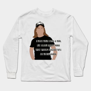 Wayne - What am i gonna do with a gun rack? Long Sleeve T-Shirt